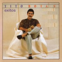 Tito Rojas - Exitos