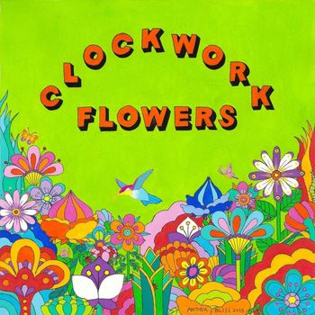 Clockwork Flowers - Clockwork Flowers
