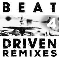 Manuel Loos - Beat Driven 4 Remixes