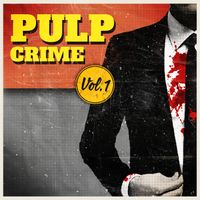 Andreas Schmidt-Hoensdorf, Stefan Berlak - Pulp Crime, Vol. 1