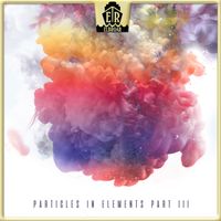 Goeran Meyer - Particles in Elements - Part III