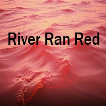Hydra - River Ran Red