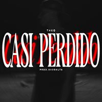 Theo - Casi Perdido