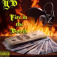 Y.D - Fire in the Booth (Explicit)