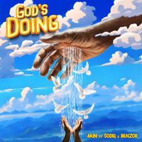 Akin - God's Doing (feat. Sodiq & Benzor)