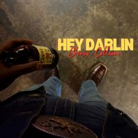 Chris Collins - Hey Darlin (Explicit)