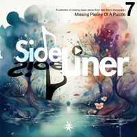 Side Liner - Missing Pieces Of A Puzzle, Vol. 7