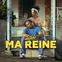 Tatase - MA REINE