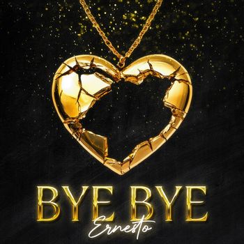 Ernesto - Bye Bye