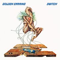 Golden Earring - Switch