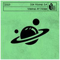 Sir Young SA - Vibing At Home