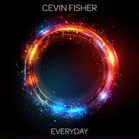 Cevin Fisher - Everyday