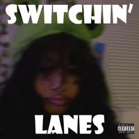 Heartless - SWTICHIN' LANES
