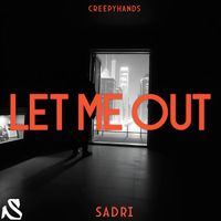 Sadri - Let Me Out