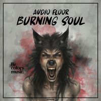 Audio Floor - Burning Soul