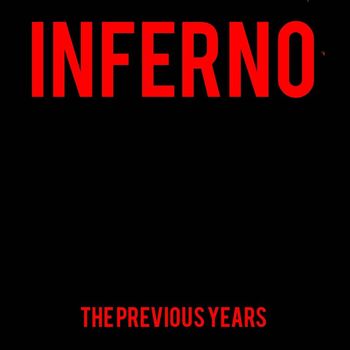 INFERNO - The previous years (Explicit)