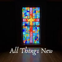 Daniel Reed - All Things New