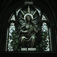 X-Raided - Hail Mary
