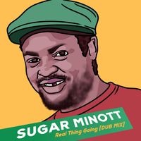 Sugar Minott - Real Thing Going (In Dub)