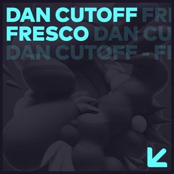 Dan Cutoff - Fresco