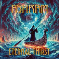 Ashram - Eternal Thirst