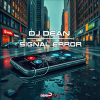 DJ Dean - Signal Error