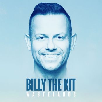 Billy The Kit - Wastelands