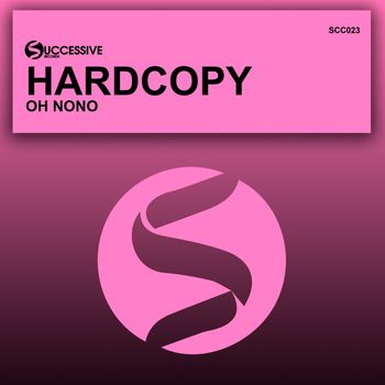 Hardcopy - Oh Nono