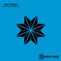 Matt Prehn - Everything Changed
