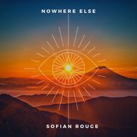 Sofian Rouge - Nowhere Else