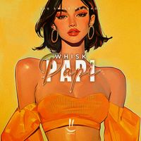 WHISK - Papi
