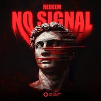 Redeem - No Signal