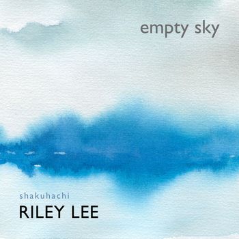 Riley Lee - Empty Sky