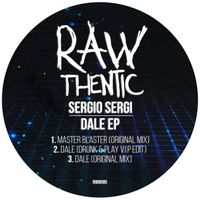 Sergio Sergi, Drunk & Play - Dale EP