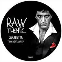 Carabetta - Tony Montana EP