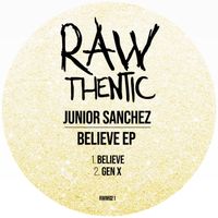 Junior Sanchez - Believe EP