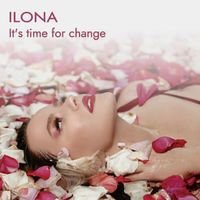 ILONA - It's Time for Change (Extended Mix)