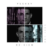 Peshay - Re·View (Part Two)