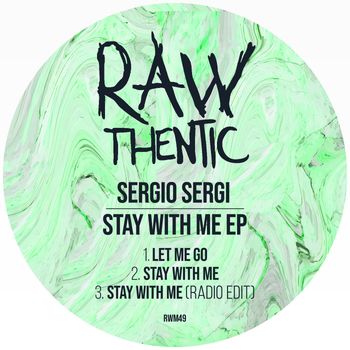 Sergio Sergi - Stay With Me EP