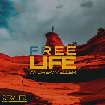Andrew Meller - Free Life