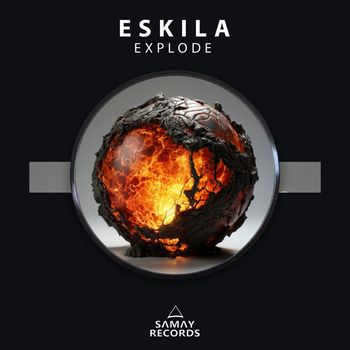 Eskila - Explode