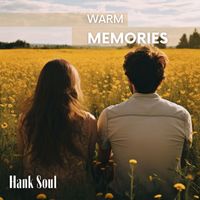 Hank Soul - Warm Memories