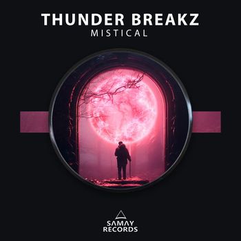 Thunder Breakz - Mistical