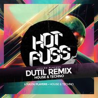 Loulou Players - House & Techno (DUTIL Remix)