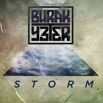 Burak Yeter - Storm