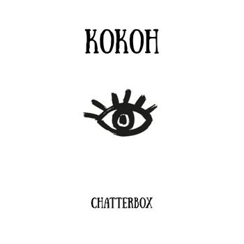 Chatterbox - Кокон (Explicit)
