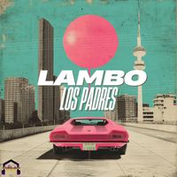 Los Padres - LAMBO
