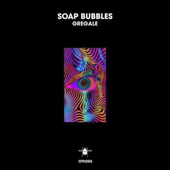 Soap Bubbles - Gregale