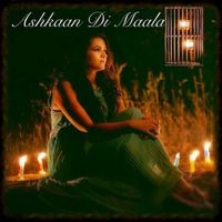 Meenal Jain - Ashkaan Dee Maala