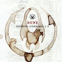 Dune - Nothing Compares 2 U